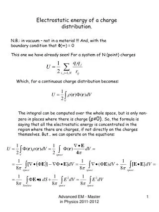 Electrostatic energy of a charge distribution.