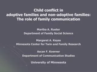 Child conflict in adoptive families and non-adoptive families: The role of family communication