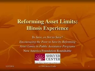 Reforming Asset Limits: Illinois Experience