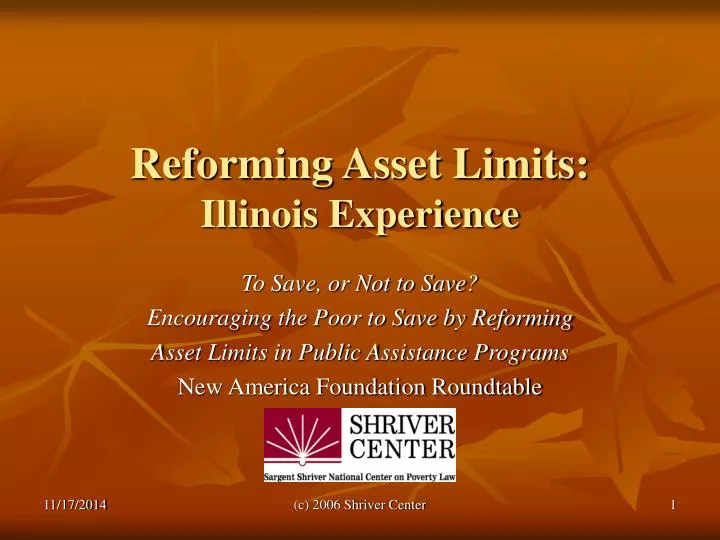 reforming asset limits illinois experience