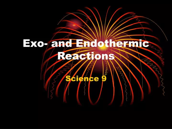 exo and endothermic reactions