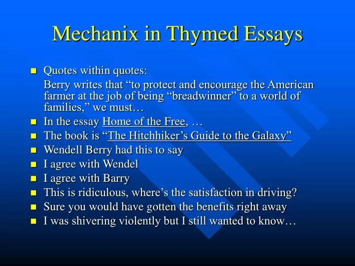 mechanix in thymed essays