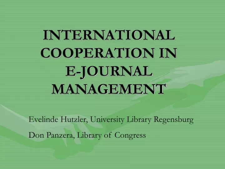 international cooperation in e journal management