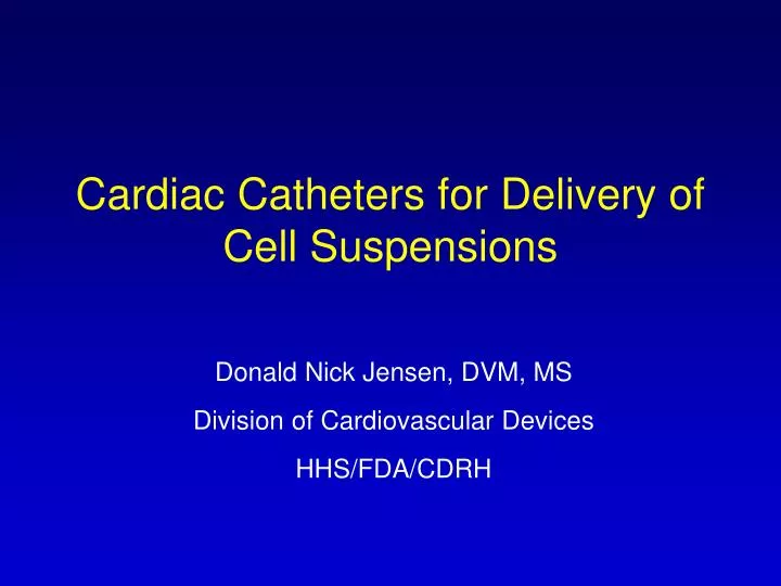 cardiac catheters for delivery of cell suspensions