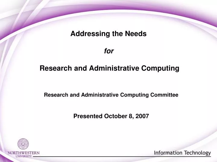 addressing the needs for research and administrative computing