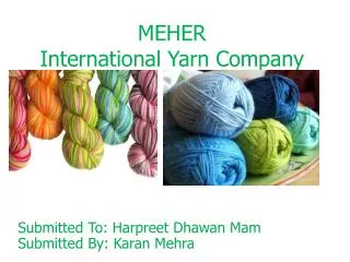 MEHER International Yarn Company