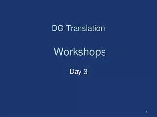 DG Translation Workshops