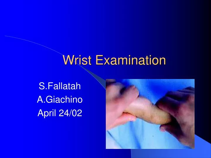 wrist examination