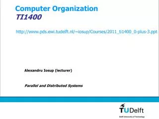 Computer Organization TI1400