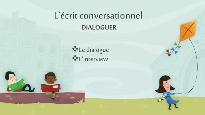 l crit conversationnel dialoguer