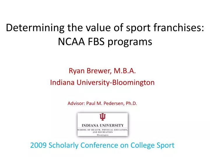 determining the value of sport franchises ncaa fbs programs