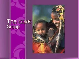 The CORE Group