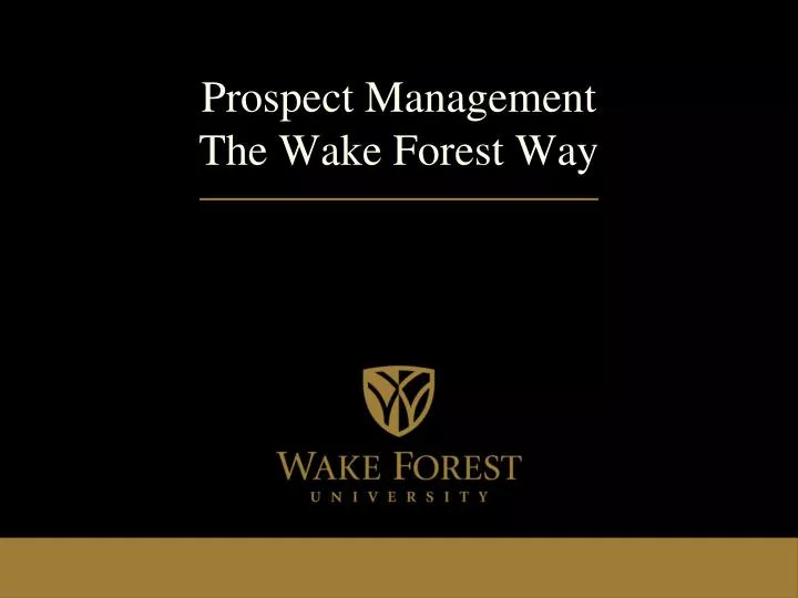 prospect management the wake forest way