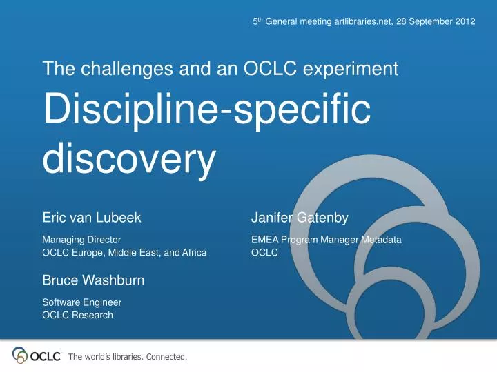the challenges and an oclc experiment