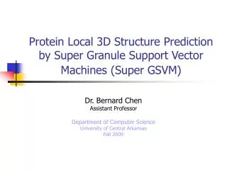 Protein Local 3D Structure Prediction by Super Granule Support Vector Machines (Super GSVM)