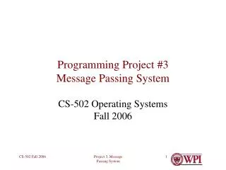 Programming Project #3 Message Passing System