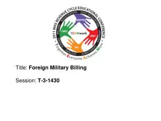 Title: Foreign Military Billing Session : T-3-1430