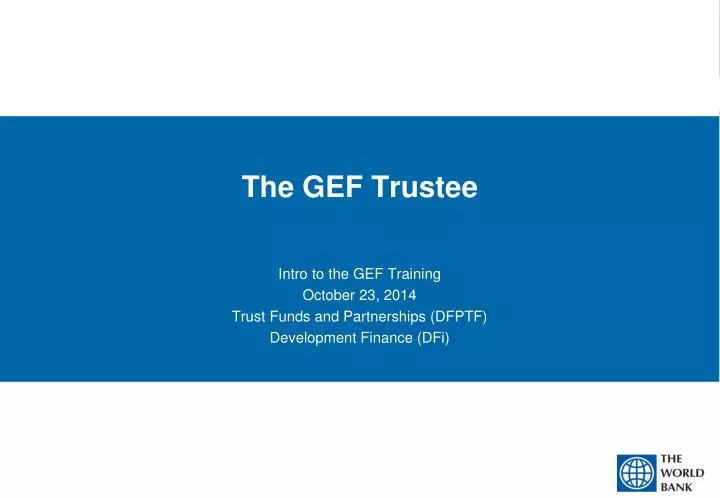 the gef trustee