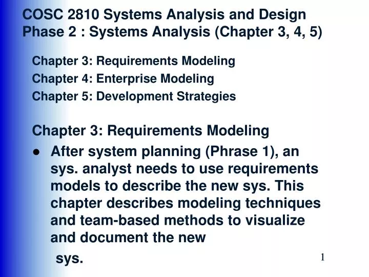 cosc 2810 systems analysis and design phase 2 systems analysis chapter 3 4 5