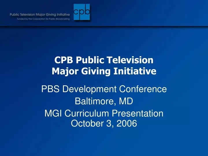 cpb public television major giving initiative