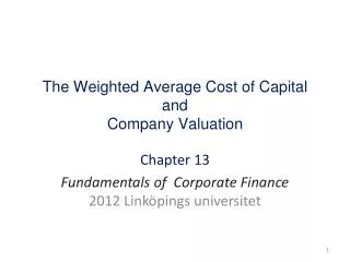 The Weighted Average Cost of Capital and Company Valuation