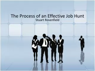 The Process of an Effective Job Hunt