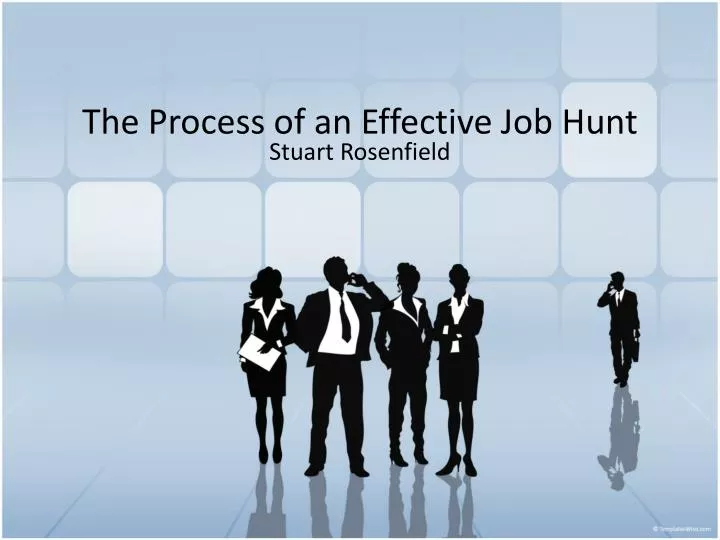 the process of an effective job hunt