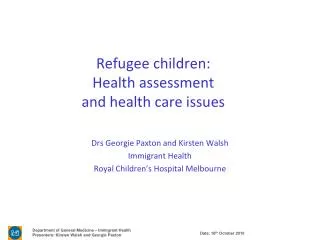Refugee children: Health assessment and health care issues