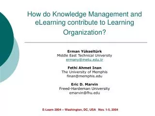 How do Knowledge Management and eLearning contribute to Learning Organization?