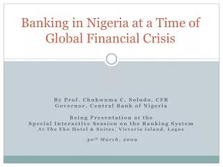Banking in Nigeria at a Time of Global Financial Crisis