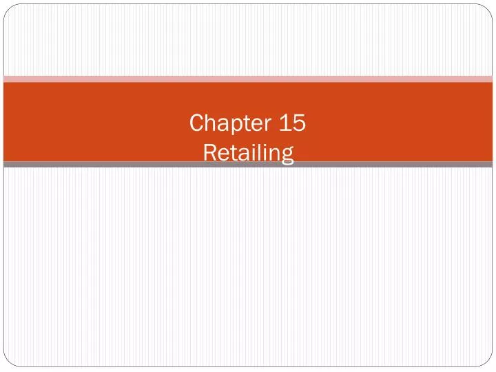 chapter 15 retailing