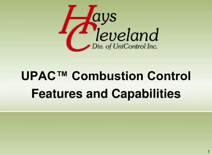 upac combustion control features and capabilities