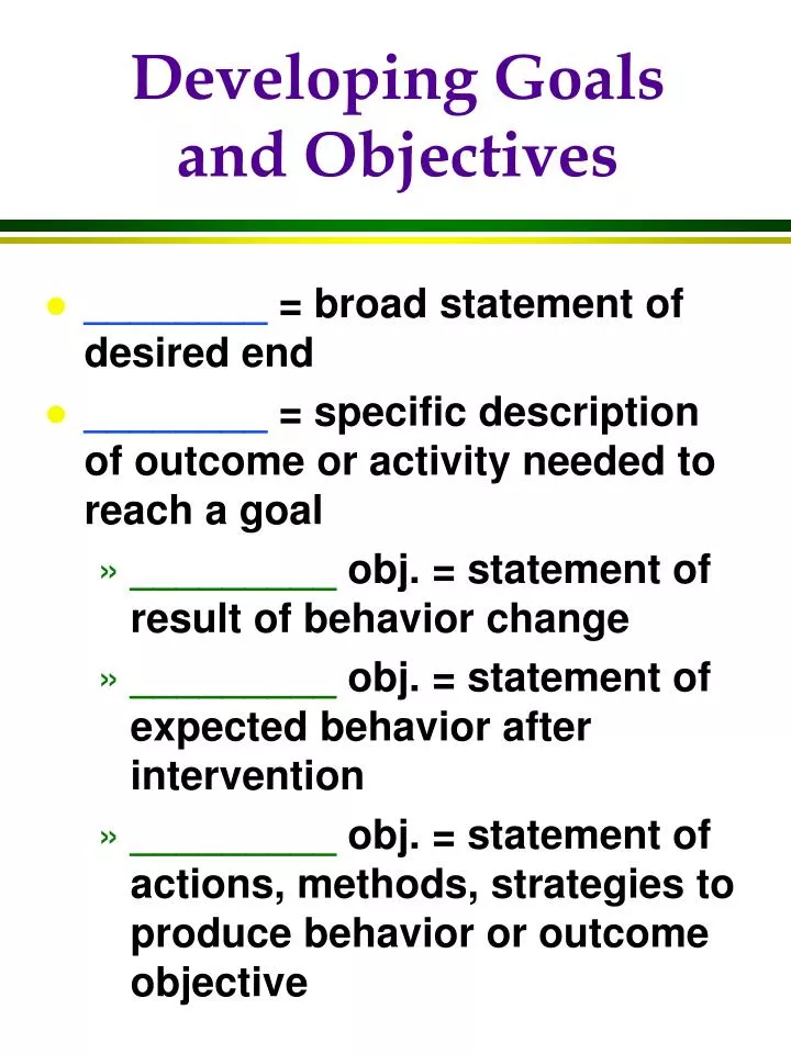 developing goals and objectives