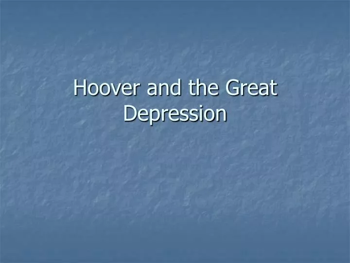hoover and the great depression