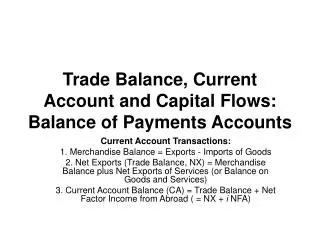 Trade Balance, Current Account and Capital Flows: Balance of Payments Accounts