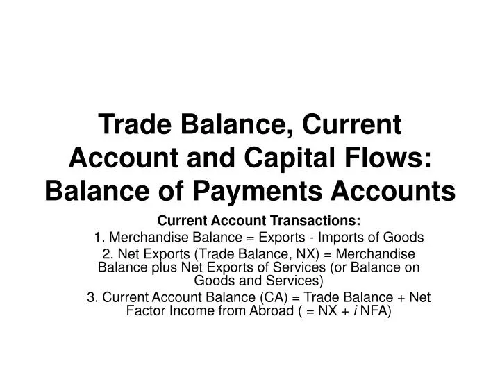 trade balance current account and capital flows balance of payments accounts