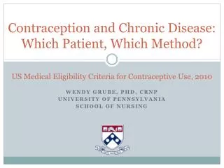 Contraception and Chronic Disease: Which Patient, Which Method?