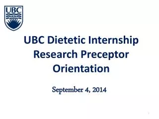 UBC Dietetic Internship Research Preceptor Orientation