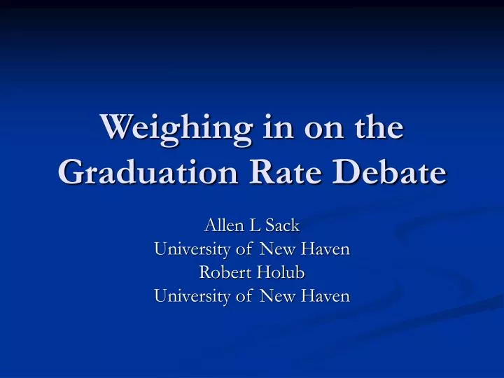 weighing in on the graduation rate debate