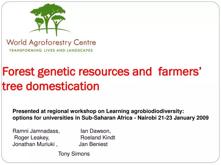 forest genetic resources and farmers tree domestication
