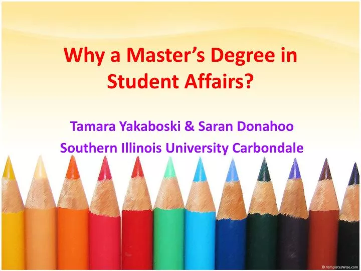 why a master s degree in student affairs