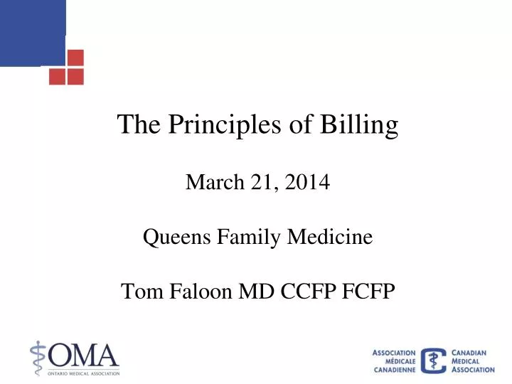 the principles of billing march 21 2014 queens family medicine tom faloon md ccfp fcfp