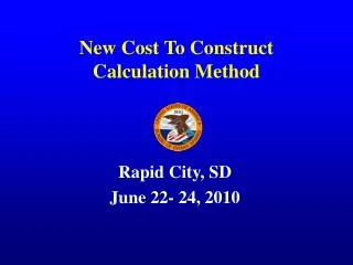 New Cost To Construct Calculation Method
