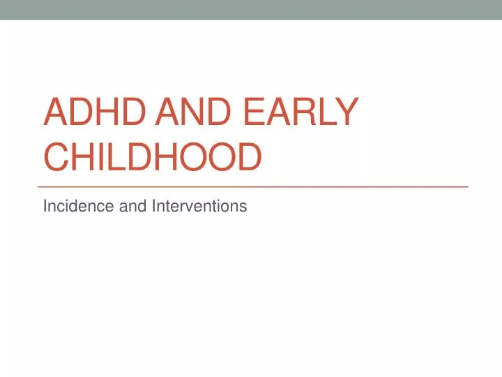 adhd and early childhood