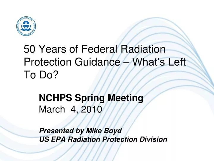 50 years of federal radiation protection guidance what s left to do