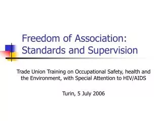 Freedom of Association: Standards and Supervision