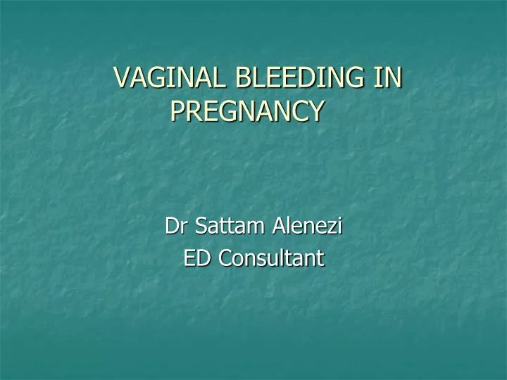 vaginal bleeding in pregnancy