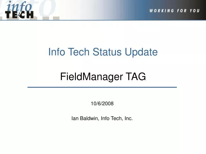 info tech status update fieldmanager tag