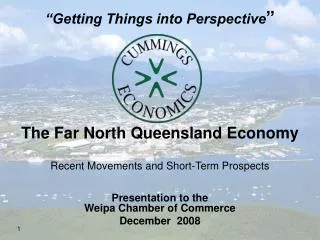 The Far North Queensland Economy Recent Movements and Short-Term Prospects