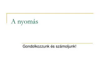 a nyom s